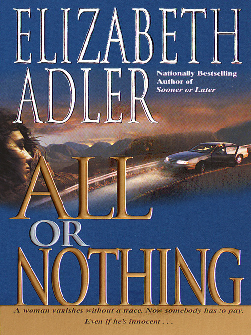 Title details for All or Nothing by Elizabeth Adler - Available